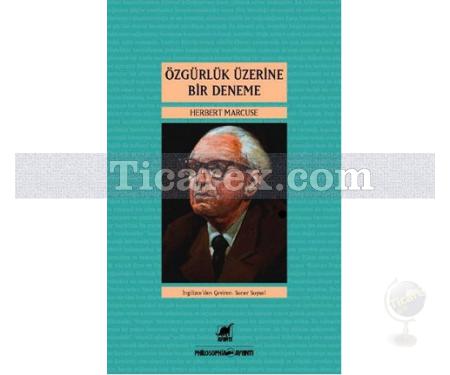 Özgürlük Üzerine Bir Deneme | Herbert Marcuse - Resim 1