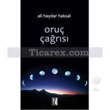 Oruç Çağrısı | Ali Haydar Haksal