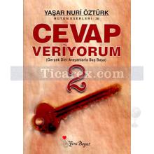 Cevap Veriyorum 2 | Yaşar Nuri Öztürk