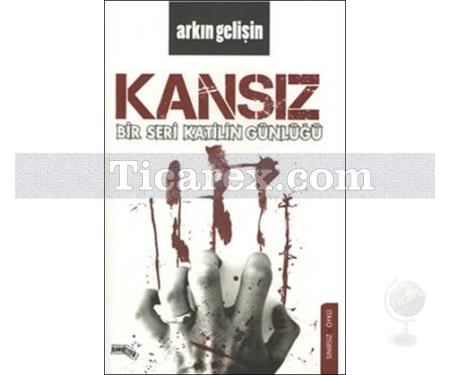 Kansız | Arkın Gelişin - Resim 1