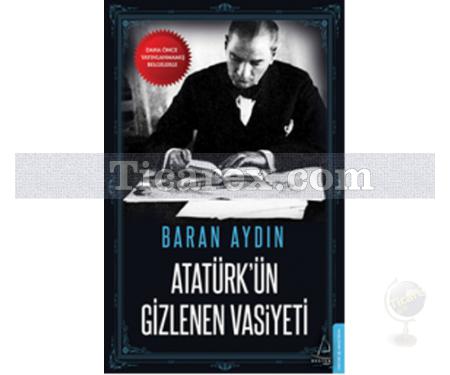 Atatürk'ün Gizlenen Vasiyeti | Baran Aydın - Resim 1