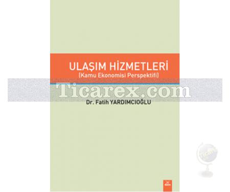 Ulaşım Hizmetleri | Fatih Yardımcıoğlu - Resim 1