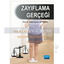 Zayıflama Gerçeği | Abdurrahman Aktümsek