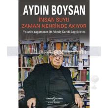 insan_suyu_zaman_nehrinde_akiyor