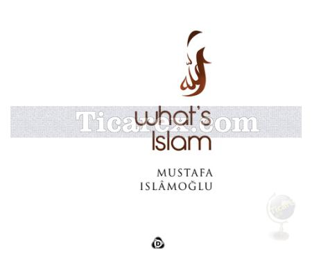 What's Islam | Mustafa İslamoğlu - Resim 1