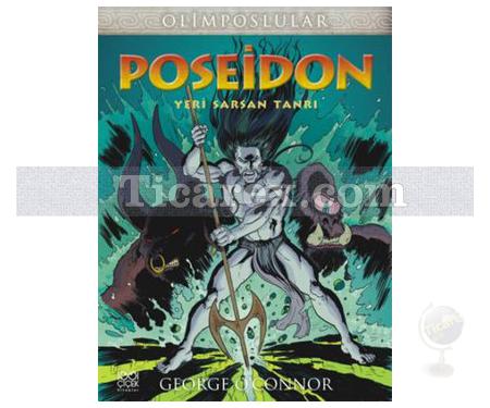 Olimposlular: Poseidon - Yeri Sarsan Tanrı | George O'Connor - Resim 1