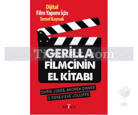 Gerilla Filmcinin El Kitabı | Andrew Zinnes, Chris Jones, Genevieve Jolliffe - Resim 1