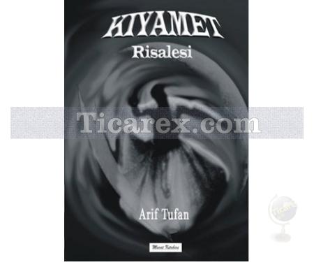 Kıyamet Risalesi | Arif Tufan - Resim 1