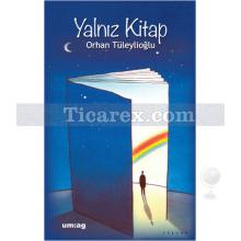 Yalnız Kitap | Orhan Tüleylioğlu