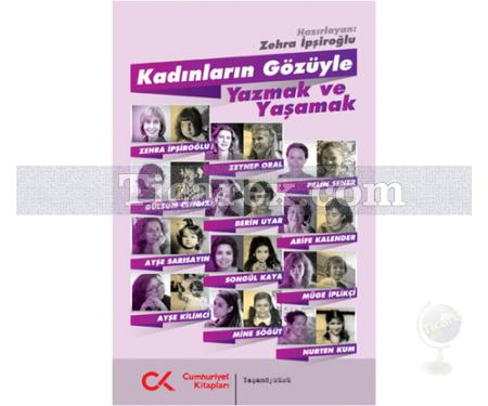 Kadınların Gözüyle Yazmak ve Yaşamak | Kolektif - Resim 1