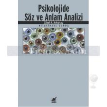 Psikolojide Söz ve Anlam Analizi | Sibel Arkonaç