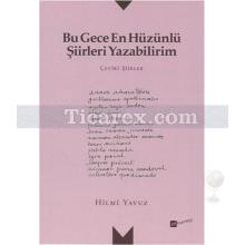 bu_gece_en_huzunlu_siirleri_yazabilirim