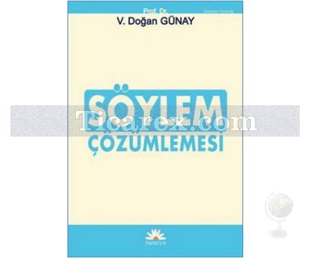 Söylem Çözümlemesi | V. Doğan Günay - Resim 1