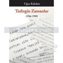 tedirgin_zamanlar_(1966_-1988)