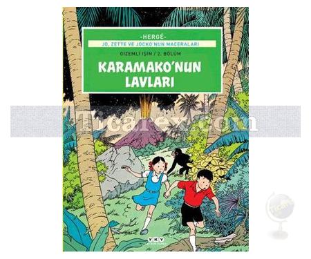 Jo Zette ve Jocko'nun Maceraları 4 - Karamako'nun Lavları | Gizemli Işın - Bölüm 2 | Herge - Resim 1