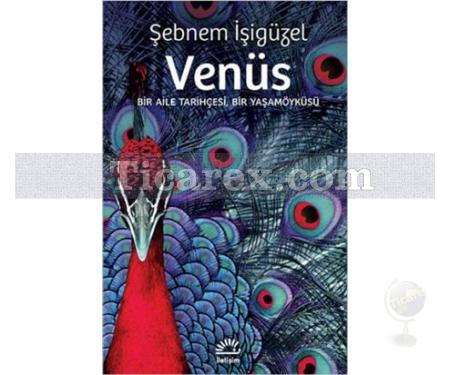 Venüs | Şebnem İşigüzel - Resim 1