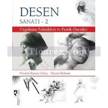 Desen Sanatı - 2 | Uygulama Teknikleri ve Pratik Öneriler | Nazım Mehmet, Nurdan Karasu Gökçe