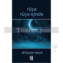 Rüya Rüya İçinde | Ali Haydar Haksal