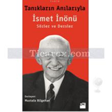 taniklarin_anilariyla_ismet_inonu