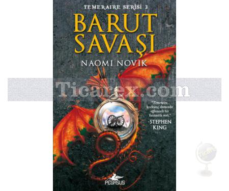 Barut Savaşı - Temeraire Serisi 3 | Naomi Novik - Resim 1