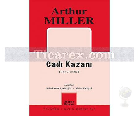 Cadı Kazanı | Arthur Miller - Resim 1