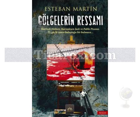 Gölgelerin Ressamı | Esteban Martin - Resim 1