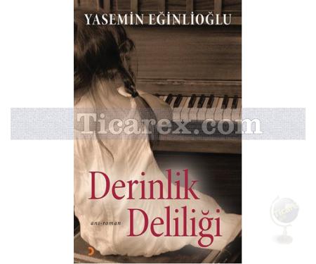 Derinlik Deliliği | Yasemin Eğinlioğlu - Resim 1