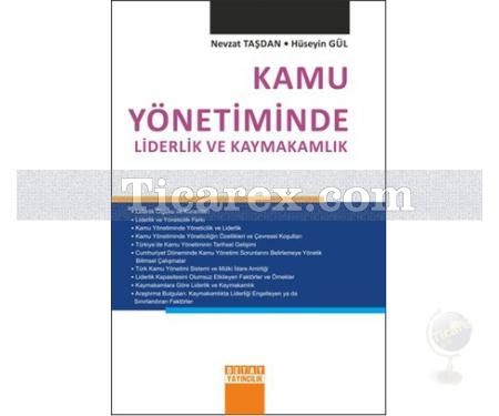 Kamu Yönetiminde Liderlik ve Kaymakamlık | Hüseyin Gül, Nevzat Taşdan - Resim 1