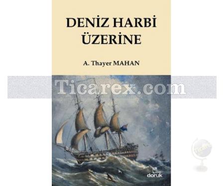 Deniz Harbi Üzerine | Alfred Thayer Mahan - Resim 1