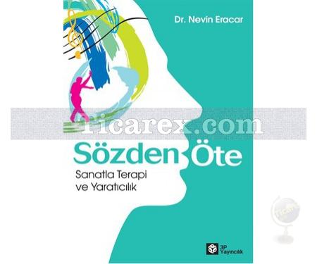 Sözden Öte | Sanatla Terapi ve Yaratıcılık | Nevin Eracar - Resim 1