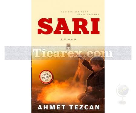 Sarı | Ahmet Tezcan - Resim 1