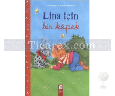 Lina İçin Bir Köpek | Christine Merz - Resim 1