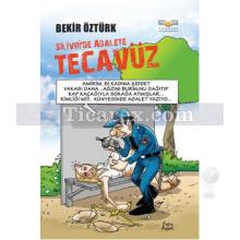 Silivri'de Adalete Tecavüz | Bekir Öztürk