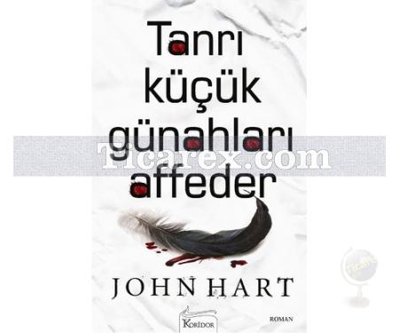 Tanrı Küçük Günahları Affeder | John Hart - Resim 1