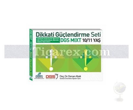 Dikkati Güçlendirme Seti DGS Mixt 10 - 11 Yaş | Osman Abalı - Resim 1