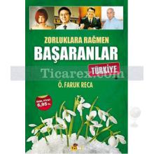 Zorluklara Rağmen Başaranlar - Türkiye | Ömer Faruk Reca