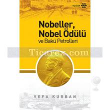 nobeller_nobel_odulu_ve_baku_petrolleri