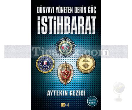 Dünyayı Yöneten Derin Güç İstihbarat | Aytekin Gezici - Resim 1