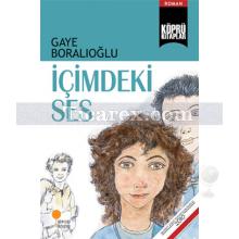 İçimdeki Ses | Gaye Boralıoğlu