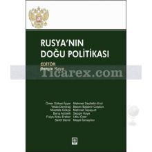 Rusya'nın Doğu Politikası | Sezgin Kaya