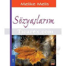 Sözyaşlarım | Melike Melis Öneş