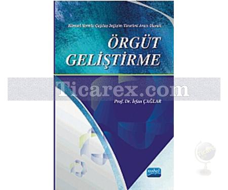 Örgüt Geliştirme | İrfan Çağlar - Resim 1