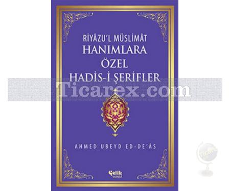 Hanımlara Özel Hadis-i Şerifler | Ahmed Ubeyd ed-De'as - Resim 1