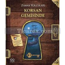 Zaman Yolcuları - Korsan Gemisinde | Erica Williams, Nicolas Harris, Peter Dennis