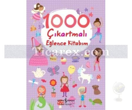 1000 Çıkartmalı Eğlence Kitabım | Kolektif - Resim 1