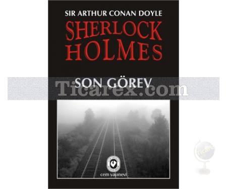 Sherlock Holmes - Son Görev | Arthur Conan Doyle - Resim 1