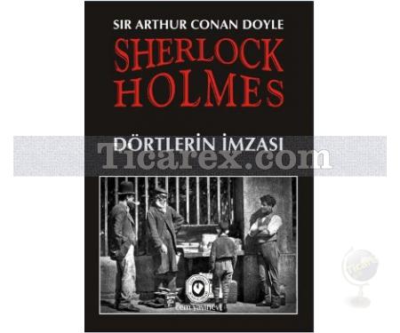 Sherlock Holmes - Dörtlerin İmzası | Sir Arthur Conan Doyle - Resim 1