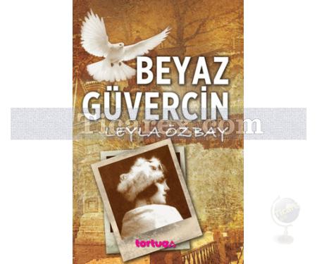 Beyaz Güvercin | Leyla Özbay - Resim 1