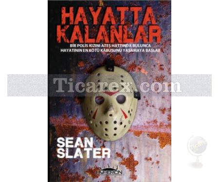 Hayatta Kalanlar | Sean Slater - Resim 1