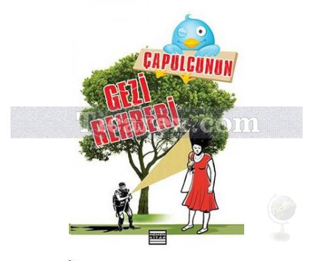 Çapulcunun Gezi Rehberi | Eylem Aydın - Resim 1